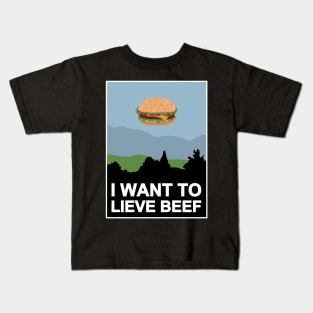 I want to lieve beef Kids T-Shirt